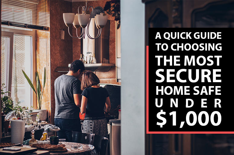 Most Secure Home Safe